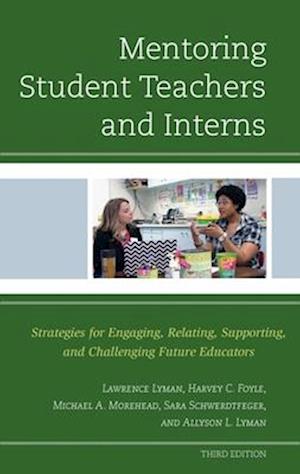 Mentoring Student Teachers and Interns