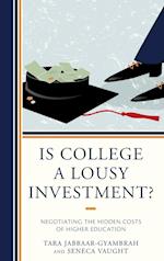 Is College a Lousy Investment?