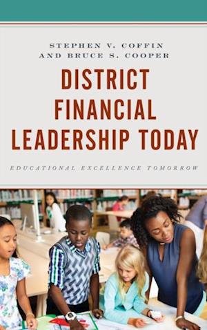 District Financial Leadership Today