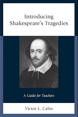 Introducing Shakespeare's Tragedies