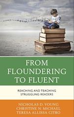 From Floundering to Fluent