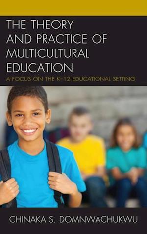 Theory and Practice of Multicultural Education