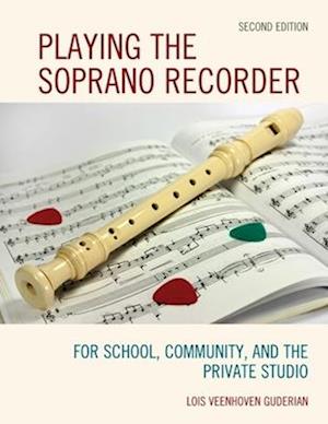 Playing the Soprano Recorder