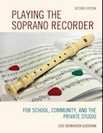 Playing the Soprano Recorder