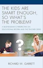 Kids are Smart Enough, So What's the Problem?