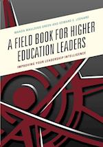 A Field Book for Higher Education Leaders
