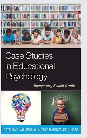 Case Studies in Educational Psychology