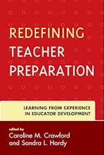 Redefining Teacher Preparation