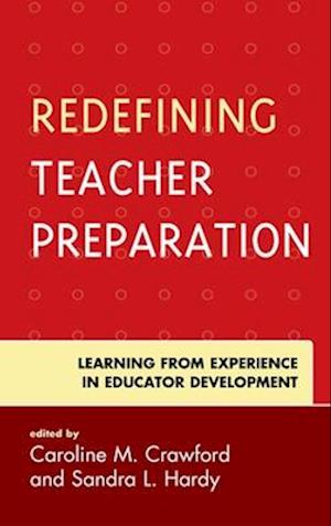 Redefining Teacher Preparation