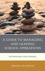Guide to Managing and Leading School Operations
