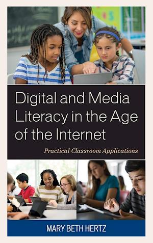 Digital and Media Literacy in the Age of the Internet