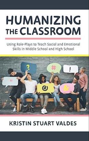 Humanizing the Classroom