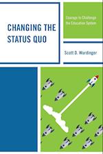 Changing the Status Quo