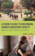 Pocket Guide to Mentoring Higher Education Faculty