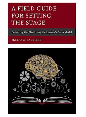 A Field Guide for Setting the Stage