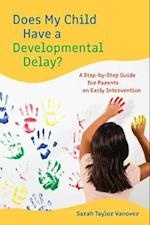 Does My Child Have a Developmental Delay?