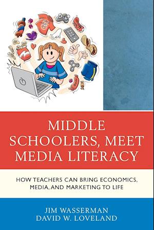 Middle Schoolers, Meet Media Literacy