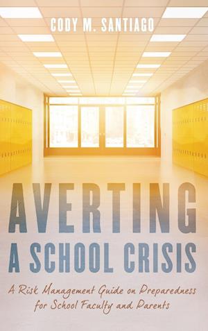 Averting a School Crisis