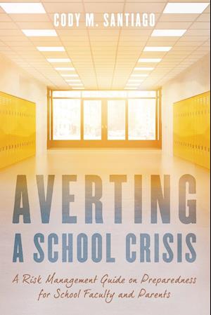 Averting a School Crisis