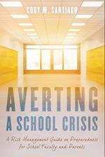 Averting a School Crisis