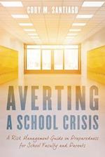 Averting a School Crisis