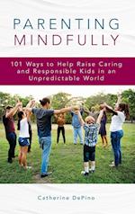 Parenting Mindfully