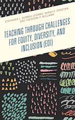 Teaching through Challenges for Equity, Diversity, and Inclusion (EDI)