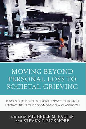 Moving Beyond Personal Loss to Societal Grieving