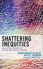 Shattering Inequities