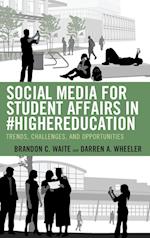Social Media for Student Affairs in #HigherEducation