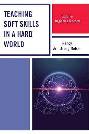 Teaching Soft Skills in a Hard World