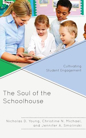 The Soul of the Schoolhouse