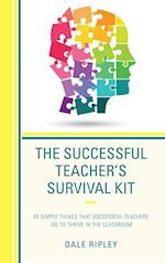 The Successful Teacher's Survival Kit