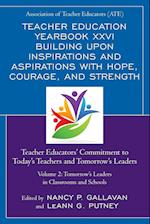 Teacher Education Yearbook XXVI Building upon Inspirations and Aspirations with Hope, Courage, and Strength