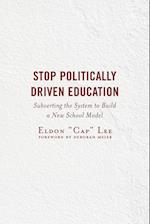 Stop Politically Driven Education