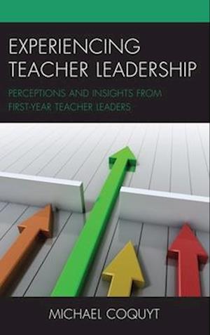 Experiencing Teacher Leadership