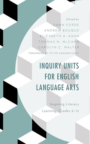 Inquiry Units for English Language Arts