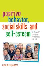 Positive Behavior, Social Skills, and Self-Esteem