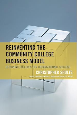 Reinventing the Community College Business Model