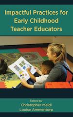 Impactful Practices for Early Childhood Teacher Educators