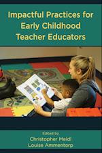 Impactful Practices for Early Childhood Teacher Educators