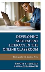 Developing Adolescent Literacy in the Online Classroom