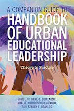 A Companion Guide to Handbook of Urban Educational Leadership