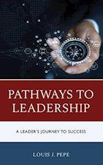 Pathways to Leadership