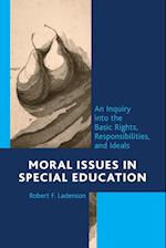 Moral Issues in Special Education