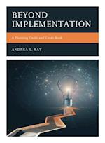 Beyond Implementation