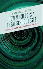 How Much Does a Great School Cost?