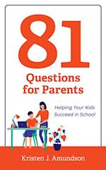 81 Questions for Parents