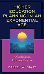 Higher Education Planning in an Exponential Age