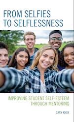 From Selfies to Selflessness